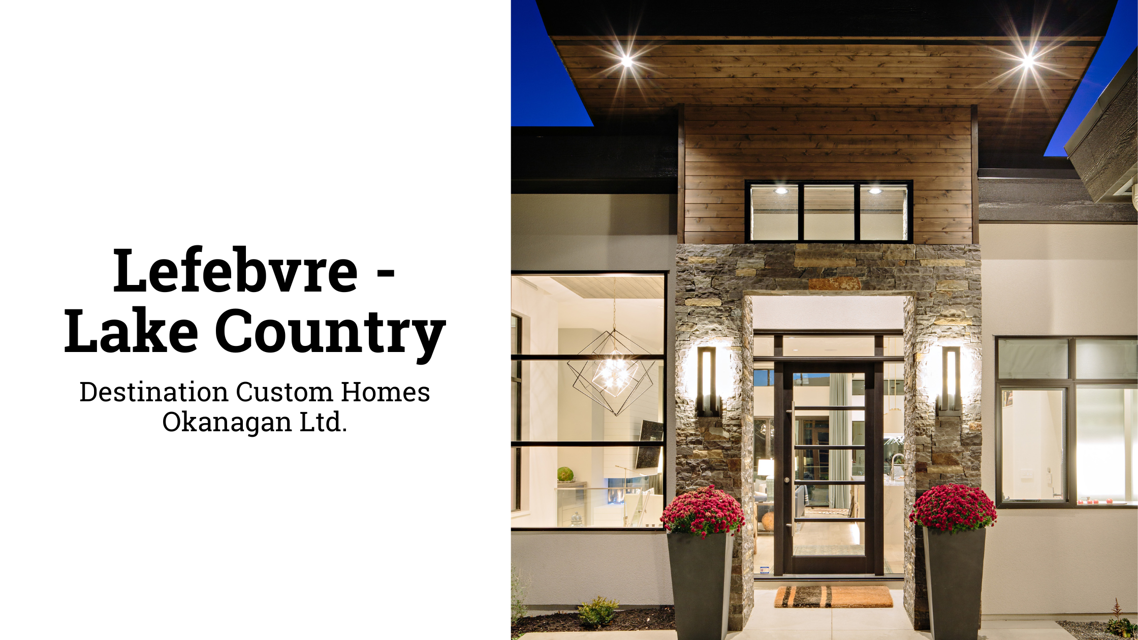Lefebvre Lighting Project - Destination Custom Homes Okanagan Ltd. | Lake Country
